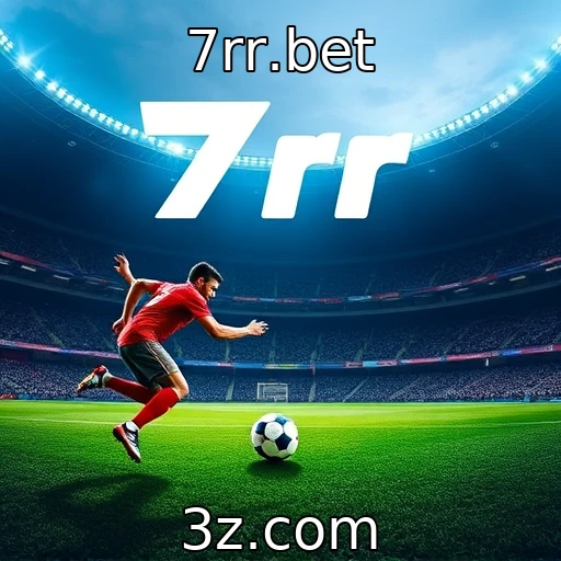 7rr.bet Os Segredos Para Maximizar Seus Lucros em Apostas Esportivas